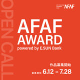 AFAF AWARD powered by E.SUN Bank［最優秀賞 作品展示/販売 賞金10万円 台湾招聘ほか］