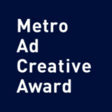 【募集終了】Metro Ad Creative Award［グランプリ 賞金50万円］