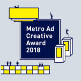 【募集終了】Metro Ad Creative Award 2018［グランプリ 賞金50万円］
